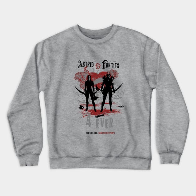 ASTRID+FUN TITS=LOVE 4 EVER1 Crewneck Sweatshirt by Game Society Pimps